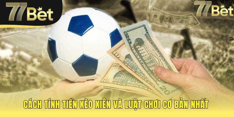 Công thức tính tiền kèo xiên phản ánh luật chơi phức tạp